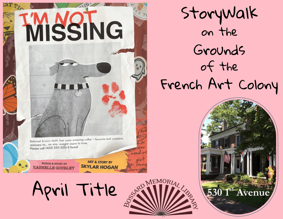 I'm Not Missing cover of book on the left. Cover has picture of dog on a missing poster. To the bottom right is a photo of the front of the French Art Colony
