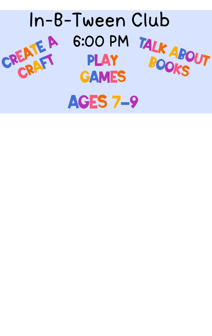 Blue background with multi-colored text of Talk About Books, Create a Craft, Play Games, and Ages 7-9